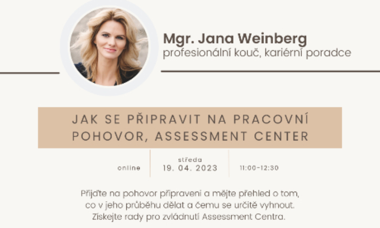 Interaktivní workshop: Jak se připravit na pohovor, Assessment Center
