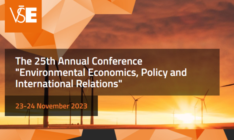 The 25th Annual Conference “Environmental Economics, Policy and International Relations”