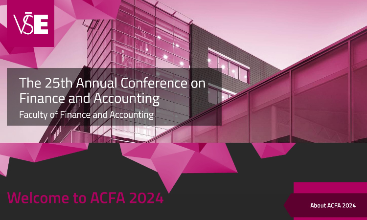 The 25th Annual Conference on Finance and Accounting (ACFA)