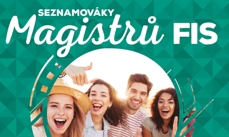 Oficiální seznamováky magisterských studijních programů FIS
