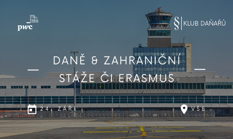 Daně & zahraniční stáže či Erasmus