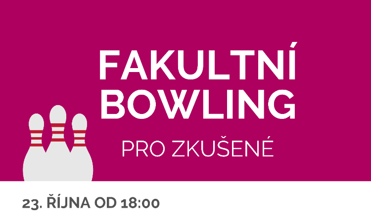 Fakultní bowling pro zkušené