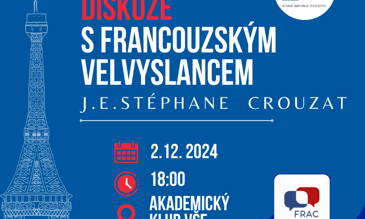 Diskuze s francouzským velvyslancem na VŠE v Praze
