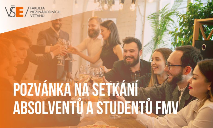 Setkání absolventů a studentů FMV VŠE v Praze