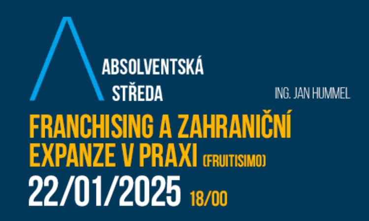 Absolventská středa: Franchising a zahraniční expanze v praxi (Fruitisimo)