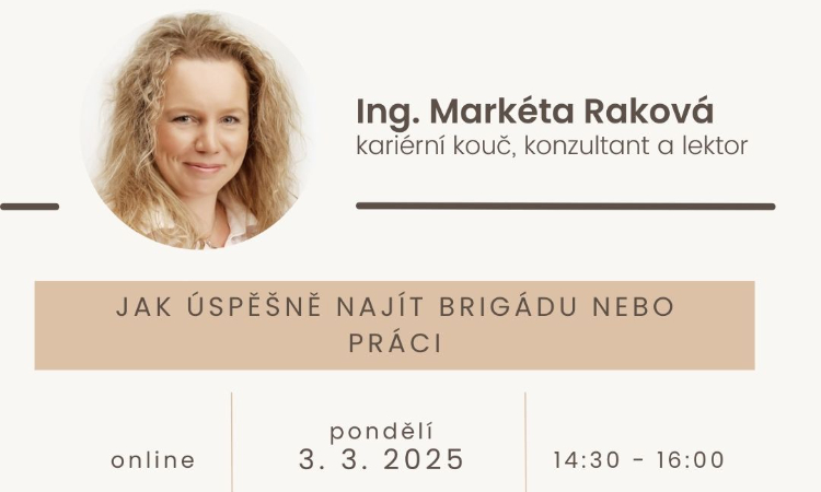 Jak úspěšně najít brigádu nebo práci