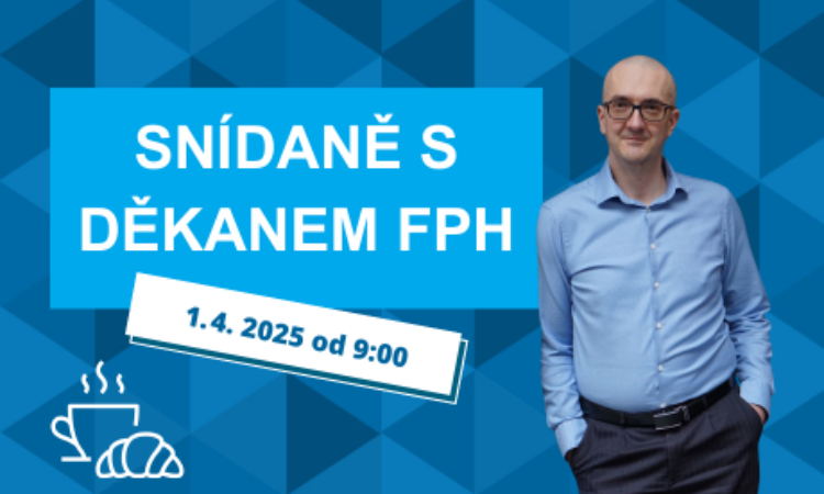 Snídaně s děkanem FPH