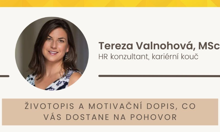Životopis a motivační dopis, co Vás dostane na pohovor