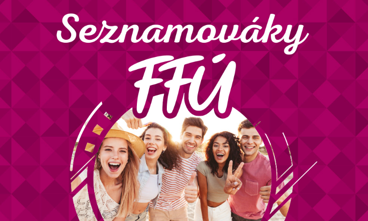 Seznamováky studijních programů FFÚ