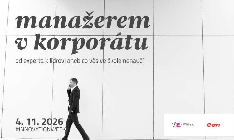 Manažerem v korporátu: od experta k lídrovi aneb co vás ve škole nenaučí